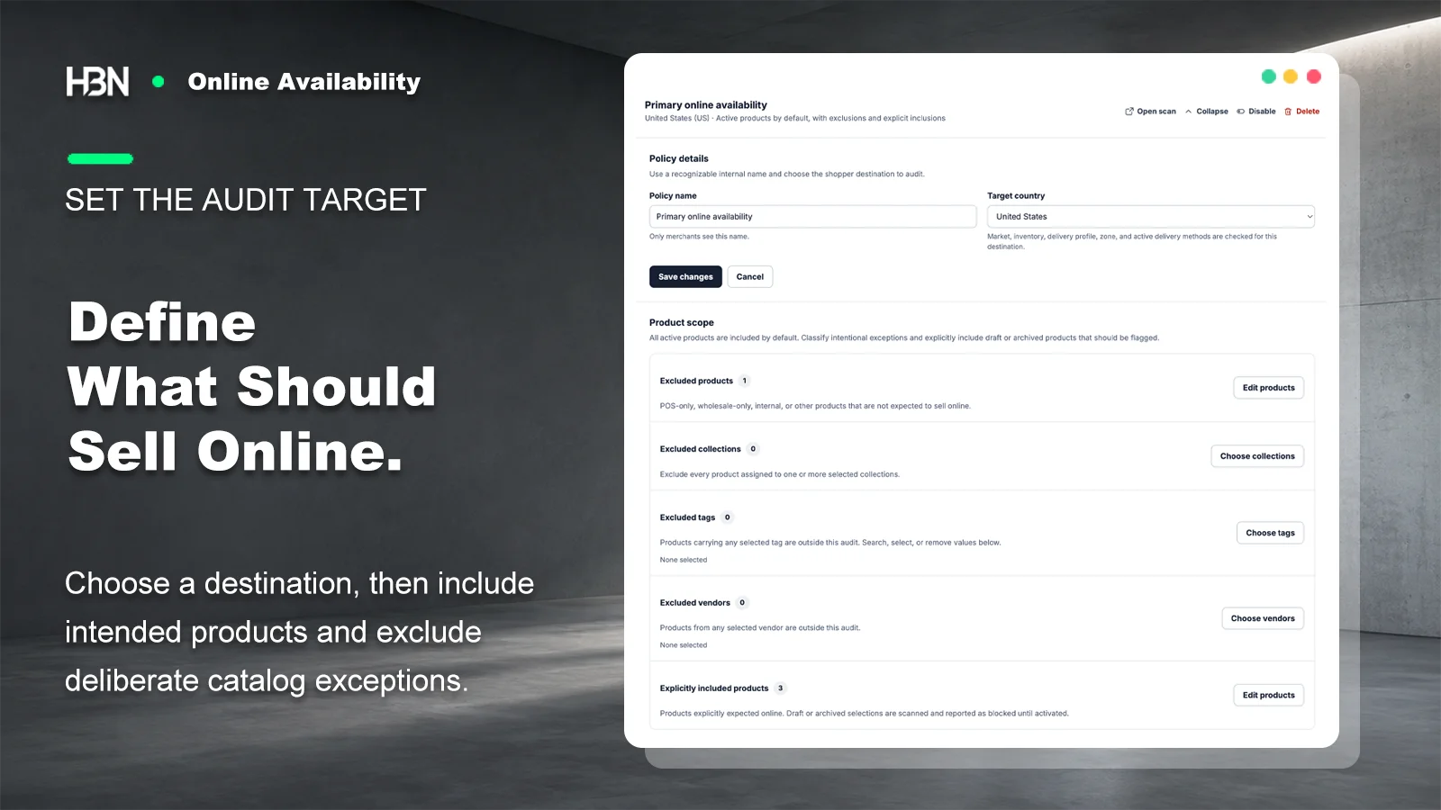 Policy editor with a target country and product scope showing excluded products, collections, tags, vendors, and explicitly included products